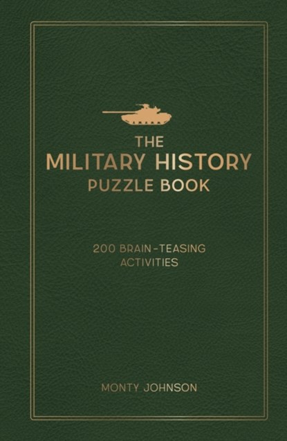 The Military History Puzzle Book, Harry Fielding ; Monty Johnson - Gebonden - 9781837993703