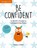 Be Confident, Poppy O'Neill - Paperback - 9781837994557
