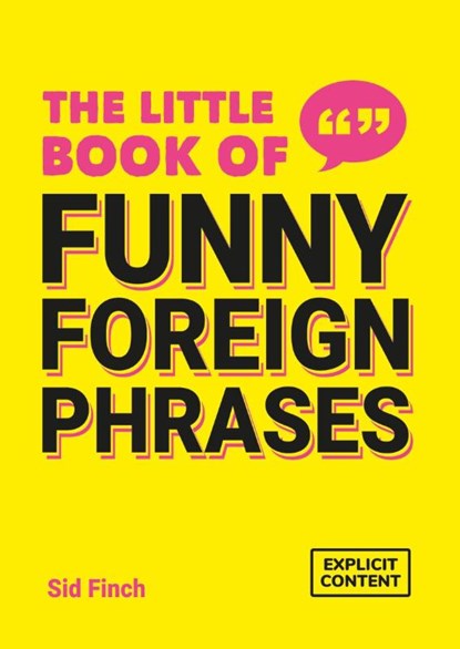 The Little Book of Funny Foreign Phrases, Sid Finch - Paperback - 9781837995493