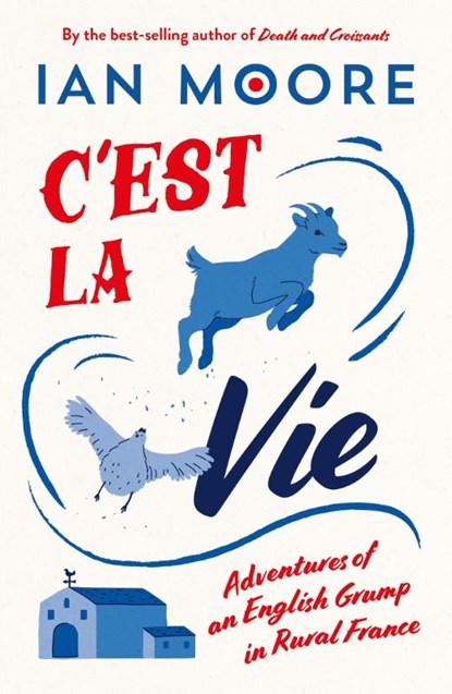 C'est la Vie, Ian Moore - Paperback - 9781837996131