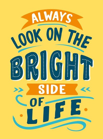 Always Look on the Bright Side of Life, Summersdale Publishers - Gebonden - 9781837996193