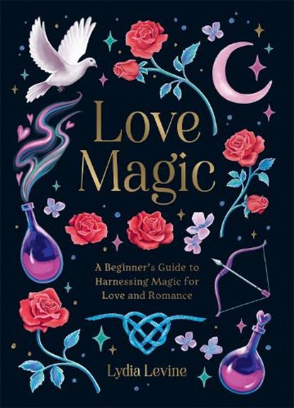 Love Magic, Lydia Levine - Gebonden - 9781837996896