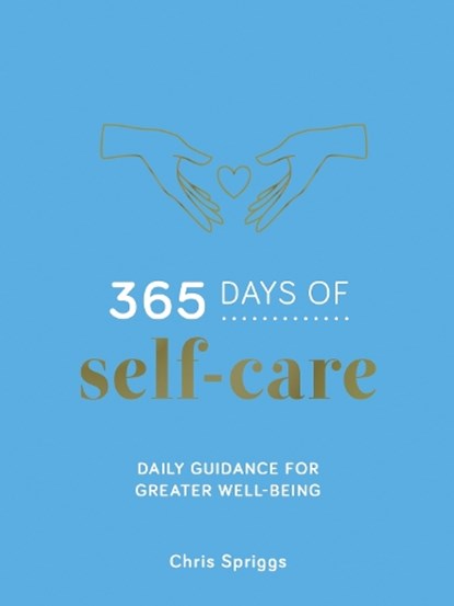 365 Days of Self-Care, Chris Spriggs - Gebonden - 9781837997053