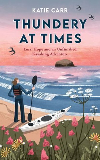 Thundery at Times, Katie Carr - Ebook - 9781837998395