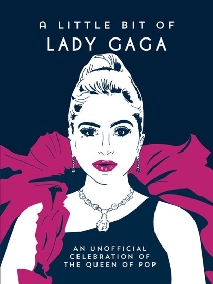 A Little Bit of Lady Gaga, Summersdale Publishers - Gebonden - 9781837998814