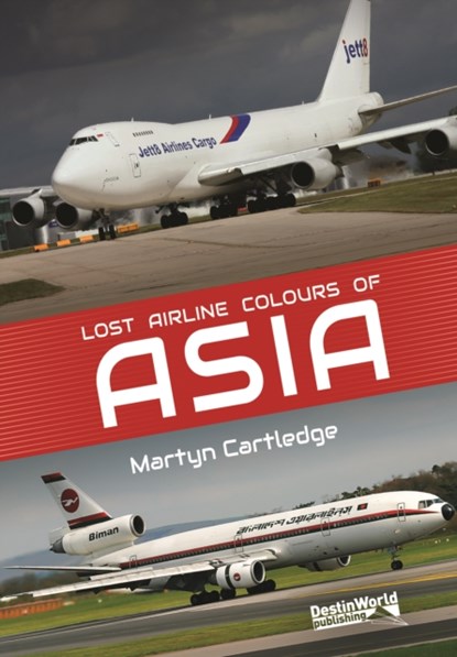 Lost Airline Colours of Asia, Martyn Cartledge - Paperback - 9781838008635