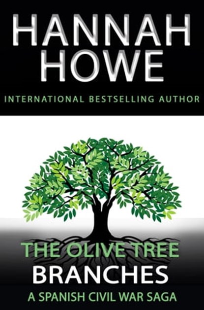 The Olive Tree: Branches, Hannah Howe - Ebook - 9781838011871