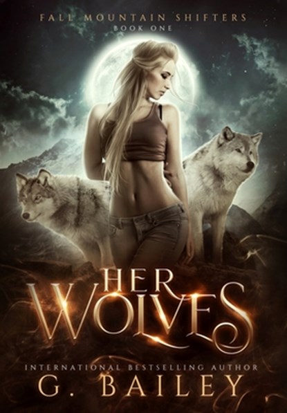 Her Wolves, G Bailey - Gebonden - 9781838017699