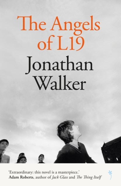 The The Angels of L19, Jonathan Walker - Paperback - 9781838018139