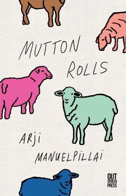 Mutton Rolls, Arji Manuelpillai - Ebook - 9781838021108