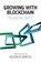 Growing with Blockchain, Kevin Smith - Paperback - 9781838067403