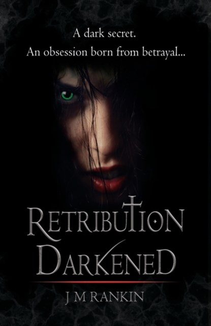 Retribution Darkened, J. M. Rankin - Paperback - 9781838071127