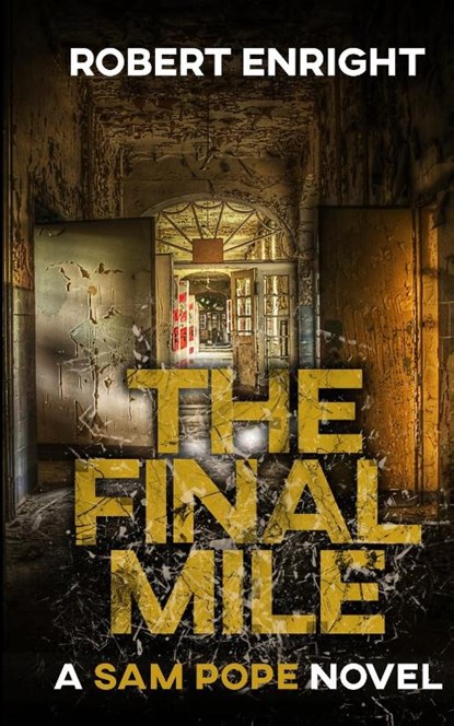 The Final Mile, Robert Enright - Paperback - 9781838074043