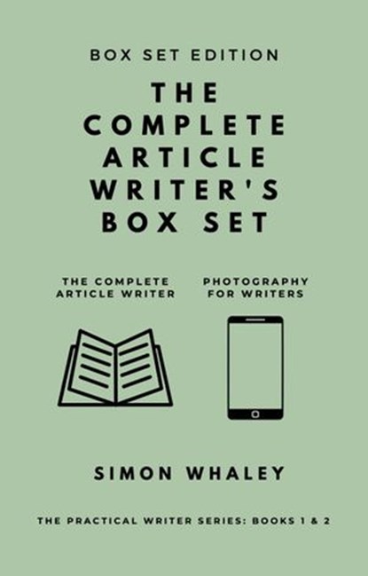 The Complete Article Writer's Box Set, Simon Whaley - Ebook - 9781838078621
