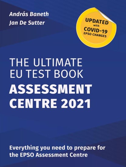 The Ultimate EU Test Book Assessment Centre 2021, J De Sutter - Paperback - 9781838089825