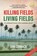 Killing Fields, Living Fields, Don Cormack - Paperback - 9781838097233