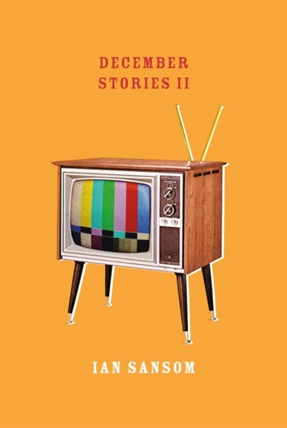 December Stories 2, Ian Sansom - Gebonden - 9781838108137