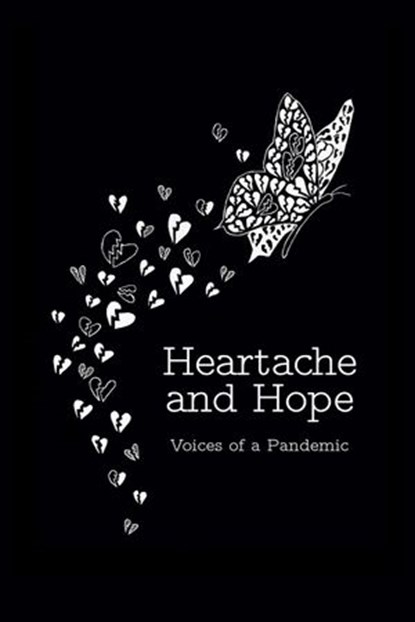 Heartache and Hope, Birch Moon Press ; Rachael B ; Maddy Bennett ; Micha Colombo ; Reneé Davis ; Iona Fraser ; Luisa Giordano ; Laura Hanna ; Kamsin Kaneko ; Sophie Lovett ; Chrissie Metcalf ; Alice Speirs ; Jo Winwood ; Nikki Young - Ebook - 9781838109400