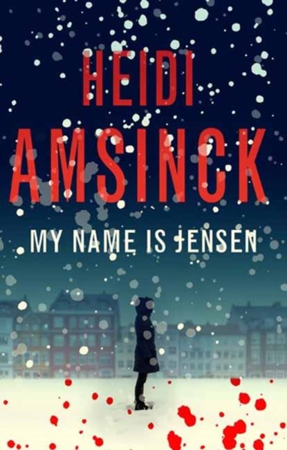 My Name is Jensen, Heidi Amsinck - Gebonden - 9781838110185