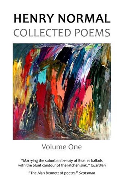 Collected Poems, Volume One, Henry Normal - Gebonden - 9781838118563