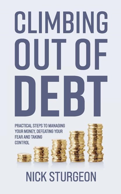 Climbing out of debt, TBD - Paperback - 9781838130404