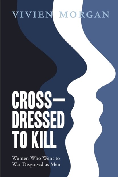 Cross Dressed to Kill, Vivien Morgan - Paperback - 9781838177904