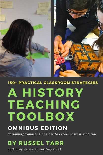 A History Teaching Toolbox: Omnibus Edition, Russel Tarr - Paperback - 9781838181413