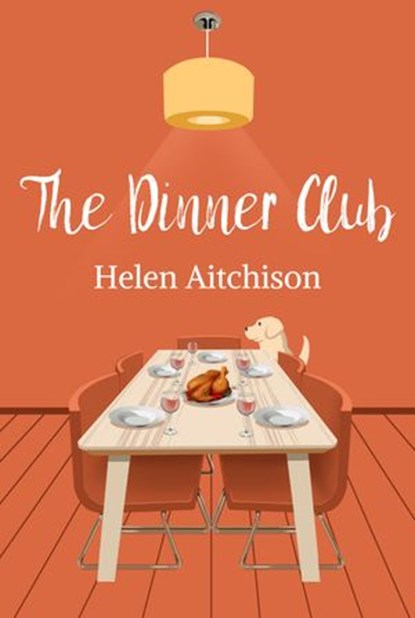 The Dinner Club, Helen Aitchison - Ebook - 9781838182090