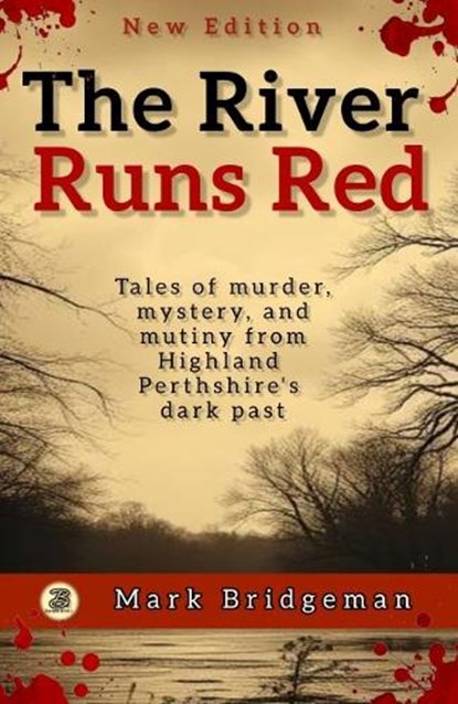 The River Runs Red, Mark Bridgeman - Paperback - 9781838188269