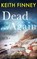Dead Again, FINNEY,  Keith - Paperback - 9781838230609