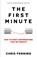 The First Minute, Chris Fenning - Paperback - 9781838244002