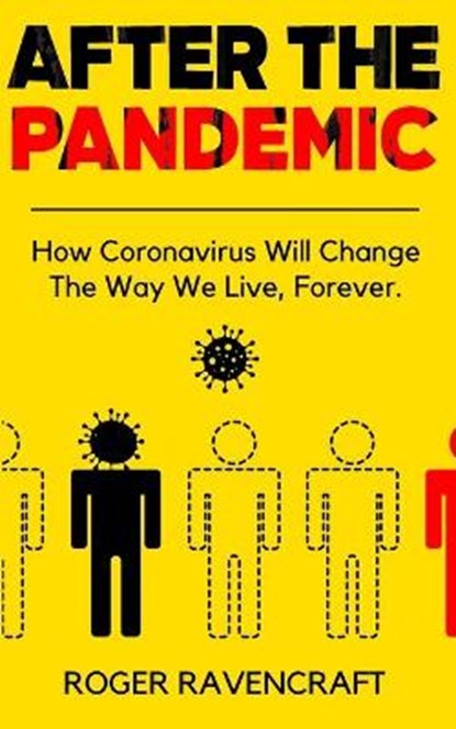 After The Pandemic, RAVENCRAFT,  Roger - Paperback - 9781838246471