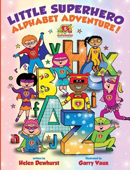 Little Superhero Alphabet Adventure, Helen Dewhurst - Paperback - 9781838247614