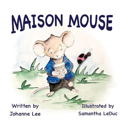 Maison Mouse, LEE,  Johanne - Paperback - 9781838247676