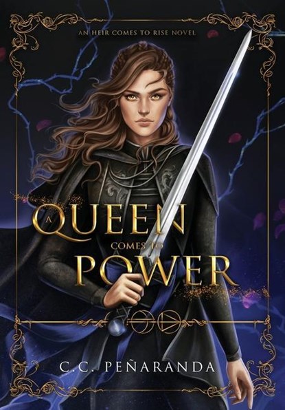 A Queen Comes to Power, Chloe C. Penaranda - Gebonden - 9781838248031