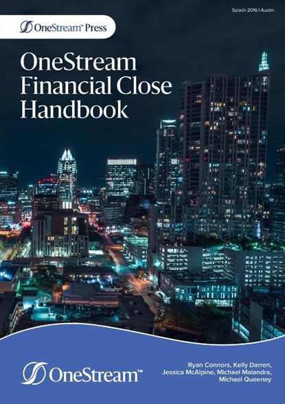 OneStream Financial Close Handbook, Ryan Connors ; Kelly Darren ; Jessica McAlpine - Paperback - 9781838252847