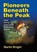 Pioneers Beneath the Peak, Martin Wright - Gebonden - 9781838262808