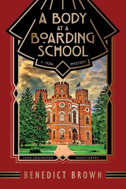 A Body at a Boarding School, Benedict Brown - Paperback - 9781838299248