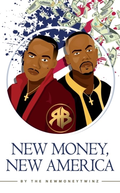 New Money, New America, Bryan Wood ; Ryan Wood - Paperback - 9781838306311