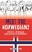 Meet the Norwegians, Anthony King - Paperback - 9781838308902