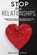 Stop Toxic Relationships, WHITE,  Melanie - Paperback - 9781838335199