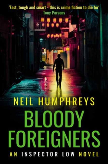 Bloody Foreigners, Neil Humphreys - Paperback - 9781838340131
