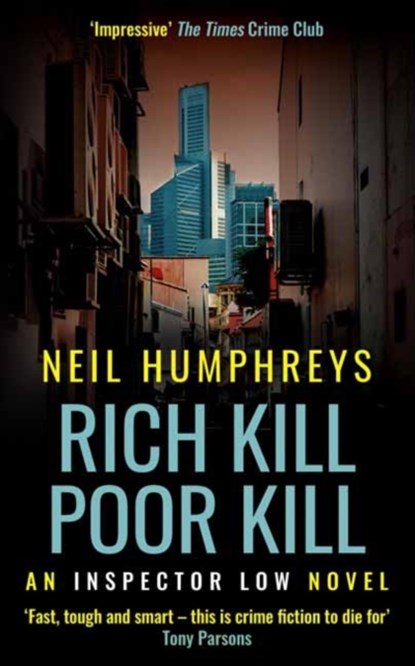 Rich Kill Poor Kill, Neil Humphreys - Paperback - 9781838340155