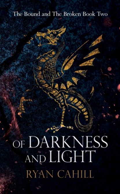 Of Darkness and Light, Ryan Cahill - Paperback - 9781838381851
