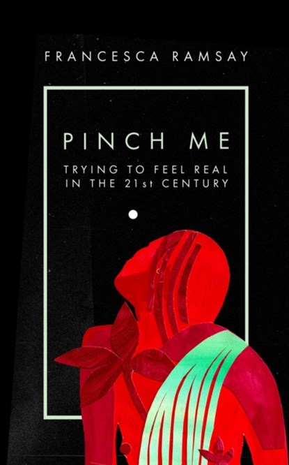 Pinch Me, Francesca Ramsay - Paperback - 9781838388775