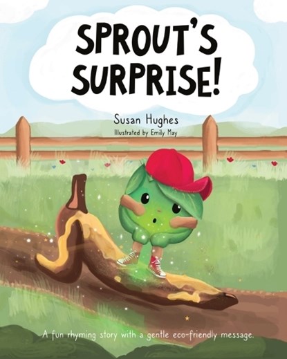 Sprout's Surprise|, HUGHES,  Susan - Paperback - 9781838402006