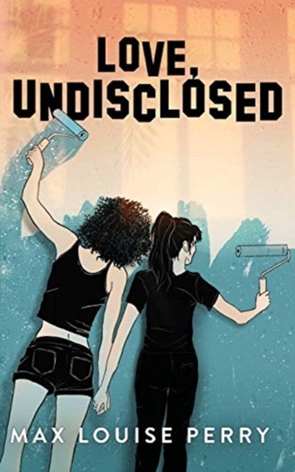 Love, Undisclosed, Max Louise Perry - Paperback - 9781838404604