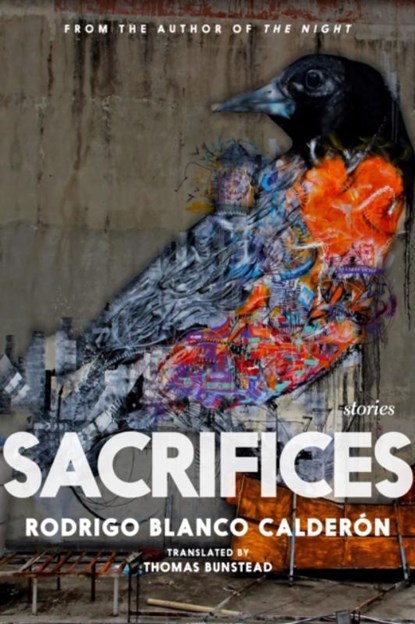 Sacrifices, Rodrigo Blanco Calderon - Paperback - 9781838415945