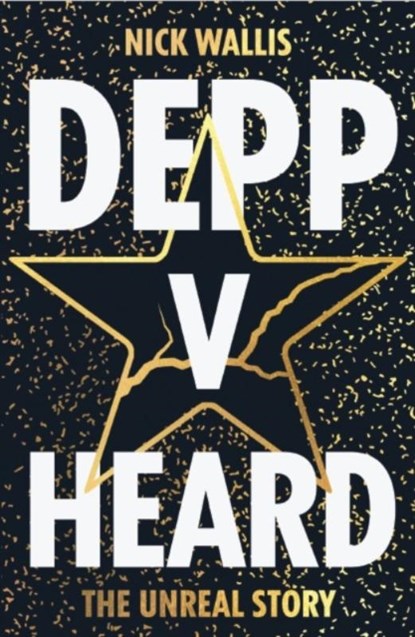 Depp v Heard, Nick Wallis - Paperback - 9781838439088