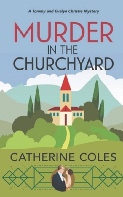 Murder in the Churchyard, Catherine Coles - Paperback - 9781838441111